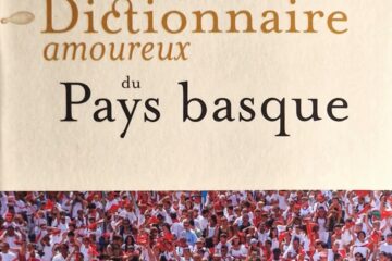 Dictionnaire amoureux du Pays Basque