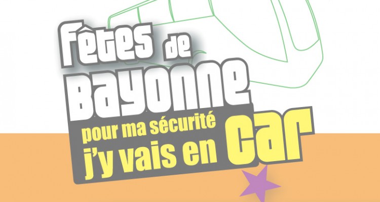 Les Fêtes de Bayonne, tu y vas SANS TA VOITURE !