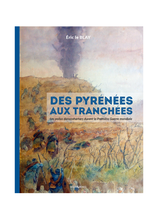 Des Pyrénées aux tranchées…