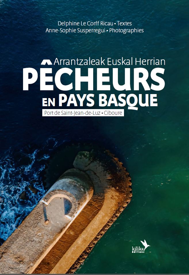 Pêcheurs en Pays basque, le livre