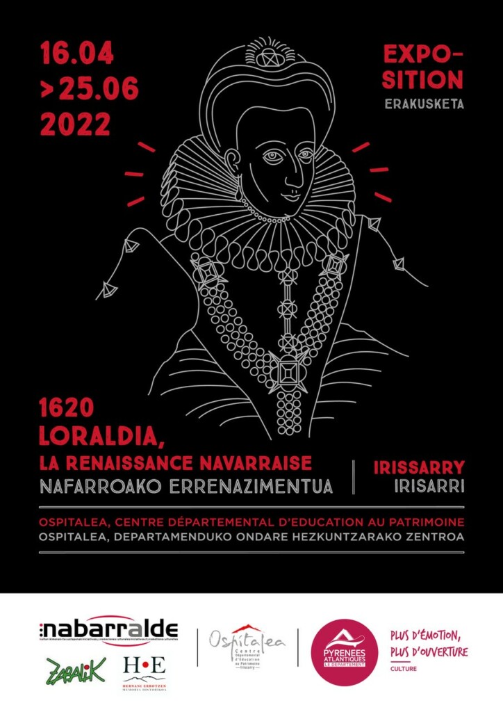 Exposition « 1620 Loraldia, la Renaissance navarraise » à Ospitalea Irissarry
