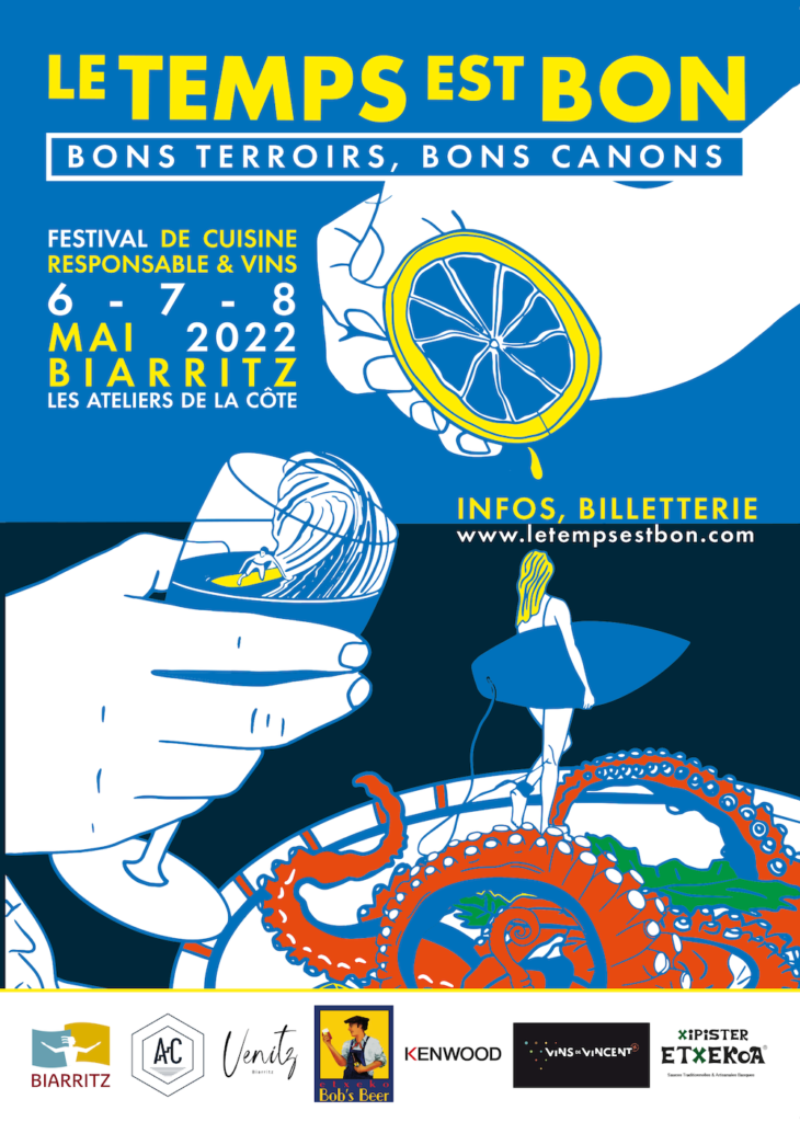 Le festival « LE TEMPS EST BON – BONS TERROIRS & BONS CANONS » fait étape à Biarritz les 6 – 7 & 8 Mai