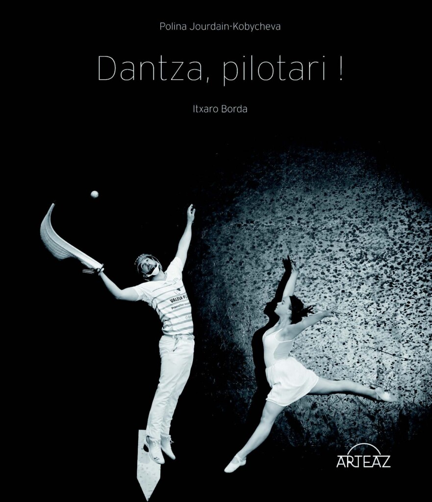 Polina Jourdain Kobycheva : Dantza, pilotari !