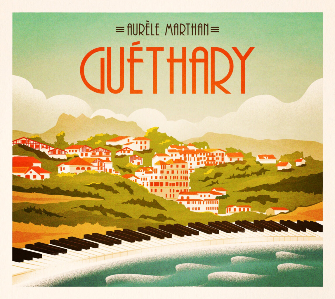 Aurèle Marthan nouvel album « Guéthary » 