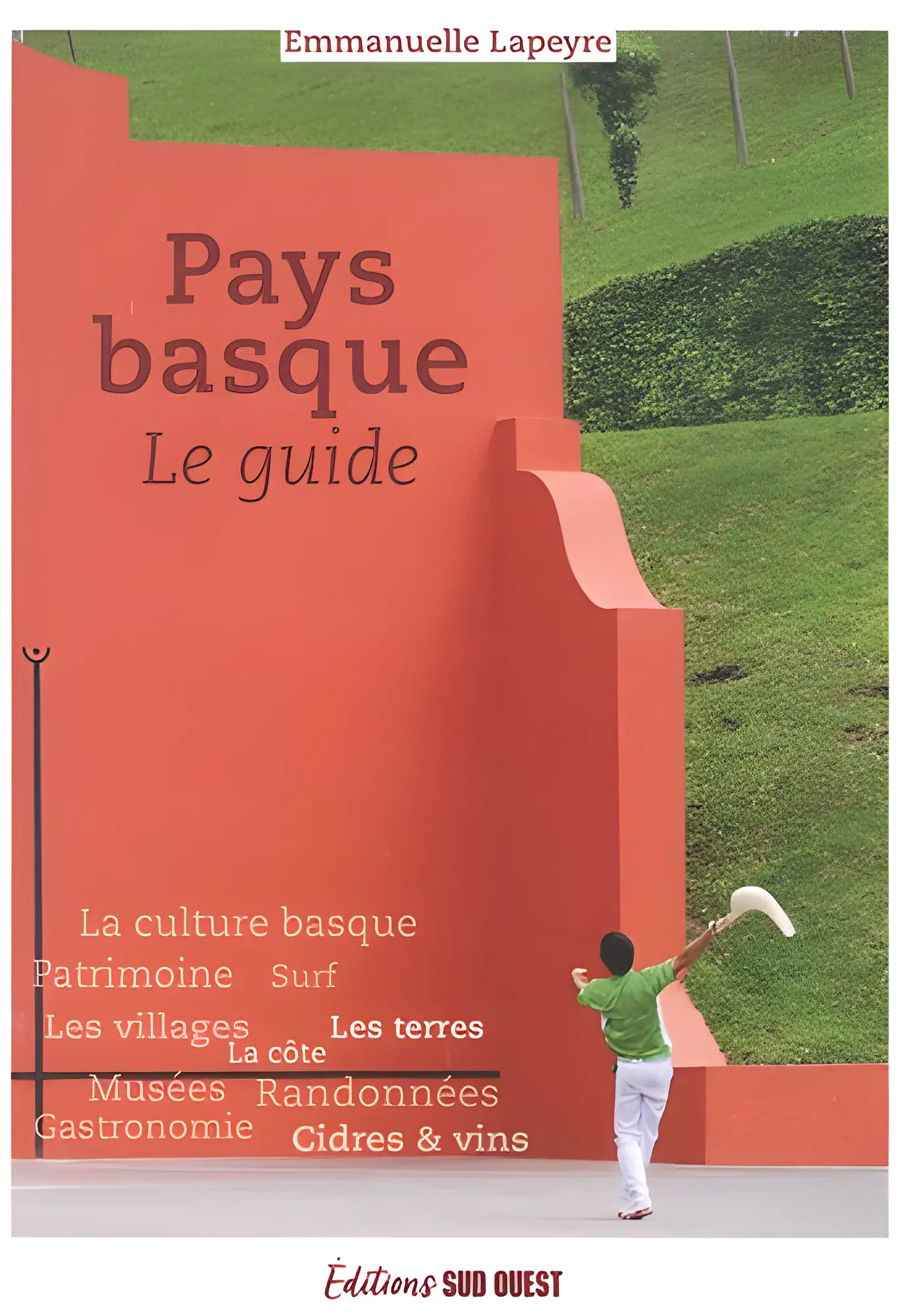 « Pays basque, le guide », Emmanuelle Lapeyre