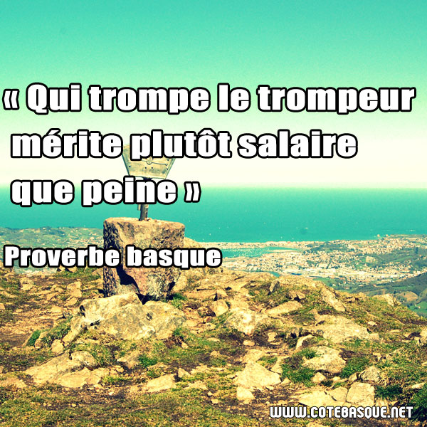 En images : 20 proverbes basques criants de vérités