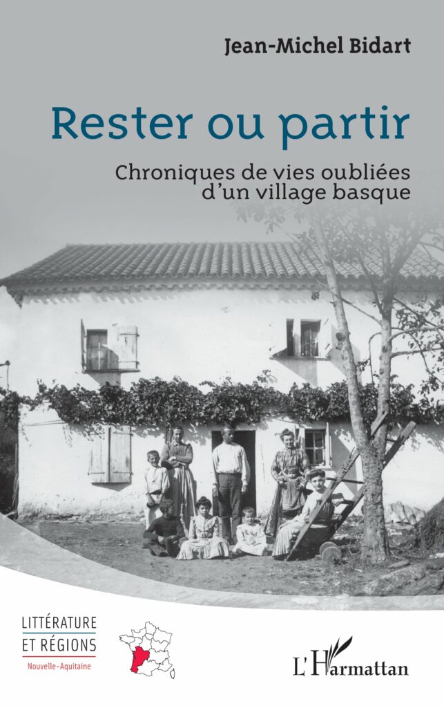 « Rester ou partir » : Jean-Michel Bidart fait revivre les vies oubliées d’un village basque